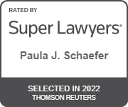 Rated by Super Lawyers Paula J. Schaefer Selected in 2022 Thomson Reuters